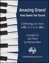 Amazing Grace! How Sweet the Sound piano sheet music cover